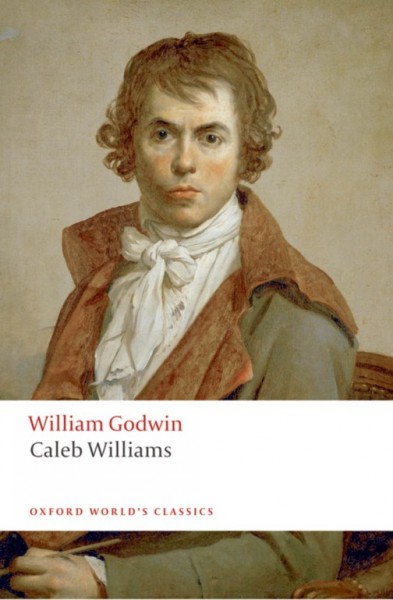 Caleb Williams / William Godwin ; edited with an introduction and notes by Pamela Clemit.