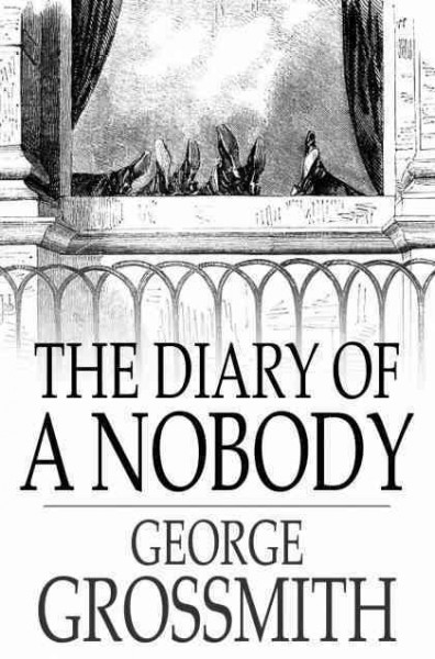 The diary of a nobody / George Grossmith, Weedon Grossmith.