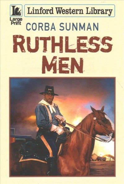 Ruthless men / Corba Sunman.