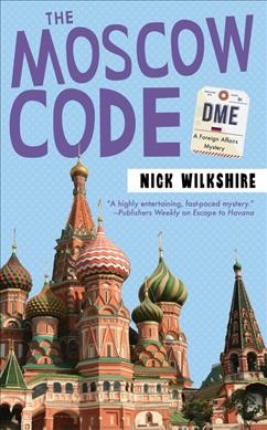 The Moscow code / Nick Wilkshire.