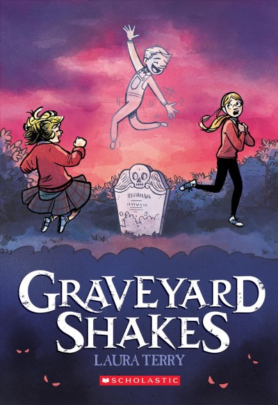 Graveyard shakes / Laura Terry.
