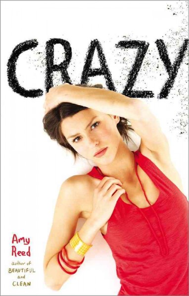 Crazy / Amy Reed.