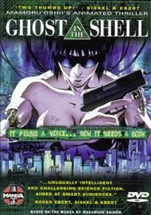 Ghost in the shell / Kodansha in association with Bandai Visual and Manga Entertainment ; screenplay, Kazunori Ito ; producers, Yoshimasa Mizuo, Ken Matsumoto, Ken Iyadomi, Mitsuhisa Ishikawa ; director, Mamoru Oshii.