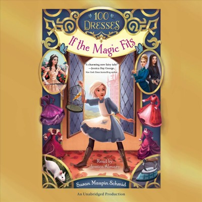 If the magic fits / Susan Maupin Schmid.