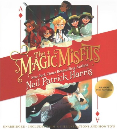 The Magic Misfits [sound recording] / Neil Patrick Harris.