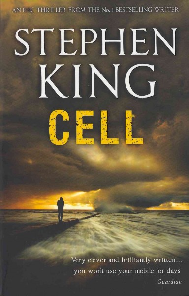 Cell / Stephen King.