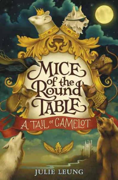 A tail of Camelot / Julie Leung.