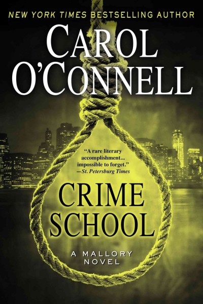 Crime school / Carol O'Connell.
