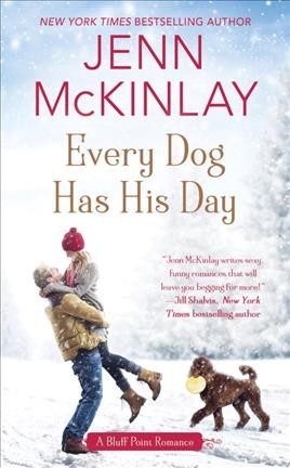 Every dog has his day / Jenn McKinlay