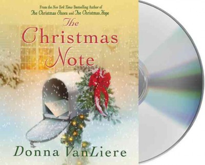 The Christmas note [sound recording] / Donna VanLiere.