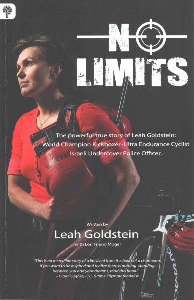 No limits : an autobiography / Leah Goldstein ; with Lori Moger.