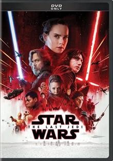 Star Wars. Episode VIII, The last Jedi [videorecording] / a LucasFilm production ; produced by Kathleen Kennedy, Ram Bergman ; written and directed by Rian Johnson.
