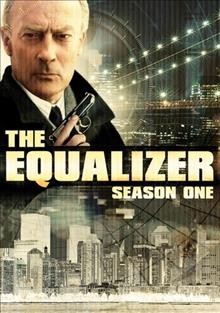 The equalizer. Season one / Universal Television ; created by Michael Sloan.