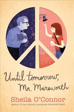 Until tomorrow, Mr. Marsworth / Sheila O'Connor.