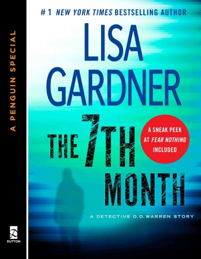 The 7th month : a Detective D.D. Warren story / Lisa Gardner.