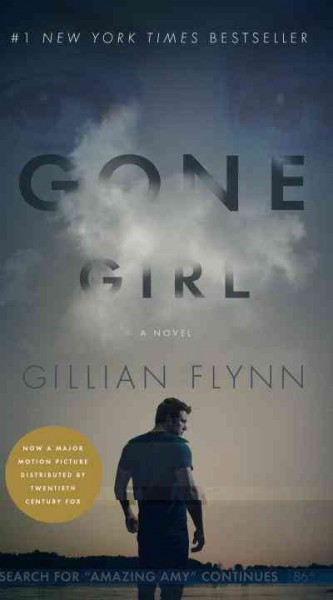 Gone girl : a novel / Gillian Flynn.