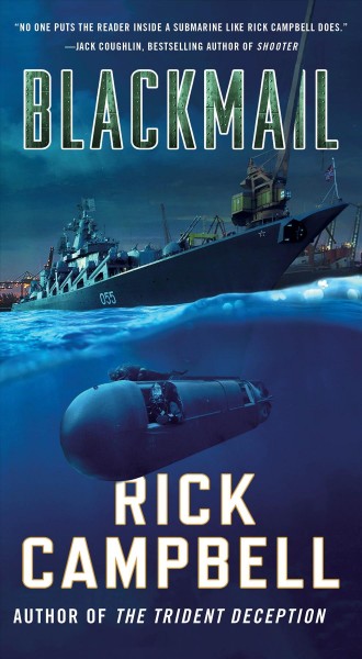 Blackmail : a novel / Rick Campbell.