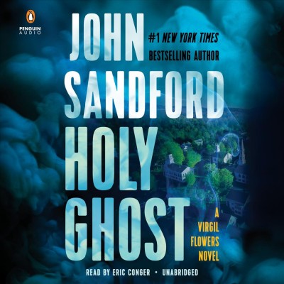 Holy ghost  [sound recording] / John Sanford.