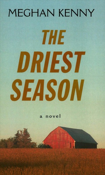 The driest season / by Meghan Kenny.