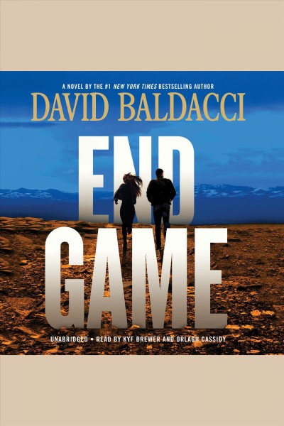 End game [electronic resource] : Will Robie Series, Book 5. David Baldacci.