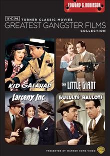 Turner Classic Movies greatest gangster films collection. Edward G. Robinson [DVD videorecording] / presented by Warner Home Video.