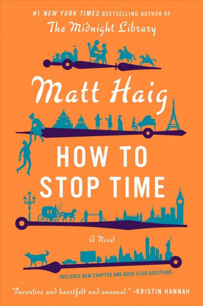How to stop time / Matt Haig.