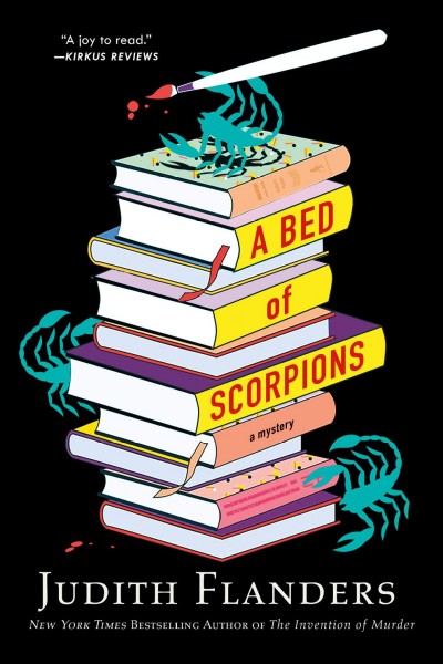 A bed of scorpions / Judith Flanders.
