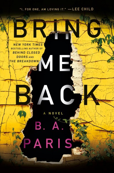 Bring me back : a novel / B.A. Paris.