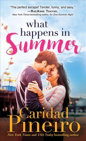 What happens in summer / Caridad Pineiro.