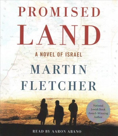 Promised land : a novel of Israel / Martin Fletcher.