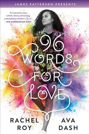96 words for love / Rachel Roy ; Ava Dash ; foreword by James Patterson.