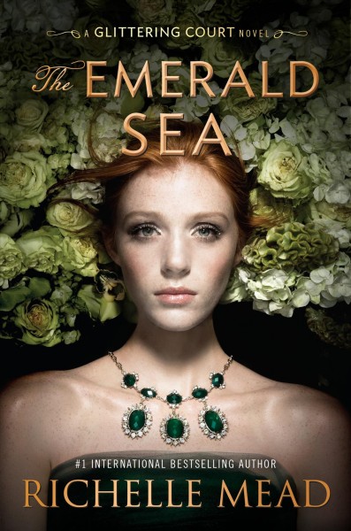 The emerald sea / Richelle Mead.