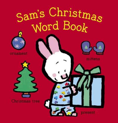 Sam's Christmas word book / by Yves Got.