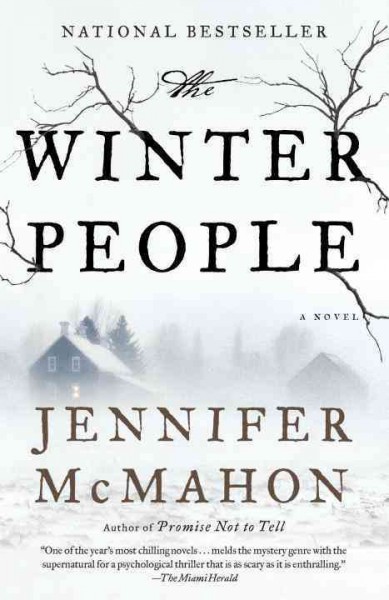 The winter people : a novel / Jennifer McMahon.