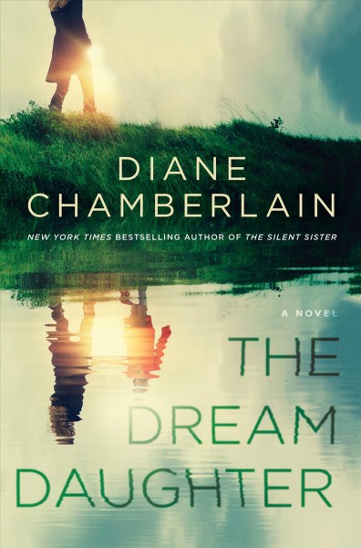 The dream daughter [large print] / Diane Chamberlain.
