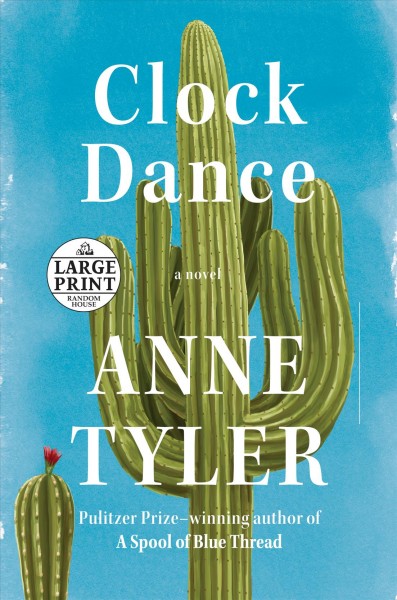 Clock dance : a novel / Anne Tyler.