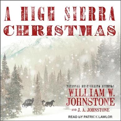 A High Sierra Christmas / J. A. Johnstone.
