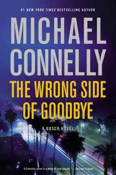 Wrong side of goodbye, The  Hardcover Book{HCB}