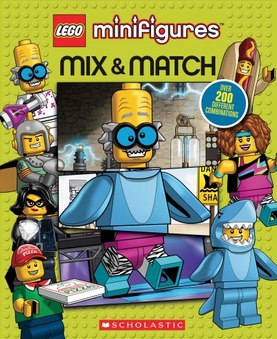 Lego minifigures mix & match / written by Michael Petranek ; illustrated by Paul Lee.