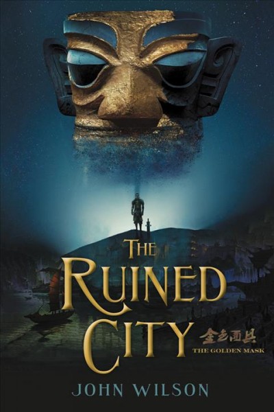 The ruined city / John Wilson.