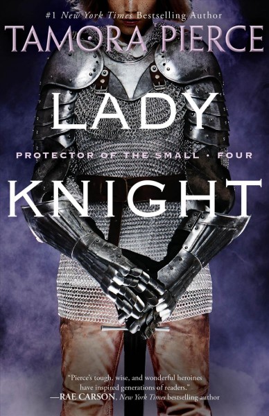 Lady knight / Tamora Pierce