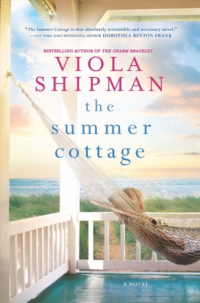 The summer cottage / Viola Shipman.