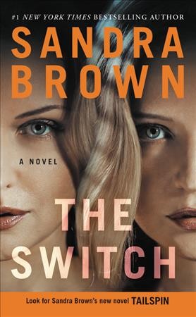 The switch / Sandra Brown.