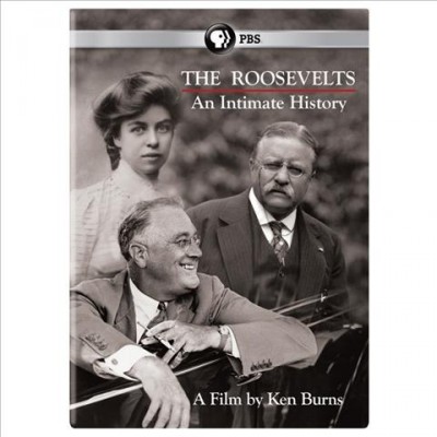 The Roosevelts : an intimate history / a Florentine Films production ; a film by Ken Burns ; written by Geoffrey C. Ward ; produced by Paul Barnes, Pam Tubridy Baucom, Ken Burns ; produced in association with WETA Washington, DC ; executive producer, Ken Burns.