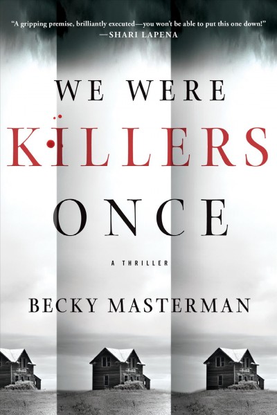 We were killers once / Becky Masterman.