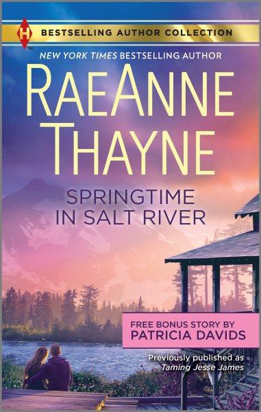 Springtime in Salt River / RaeAnne Thayne.