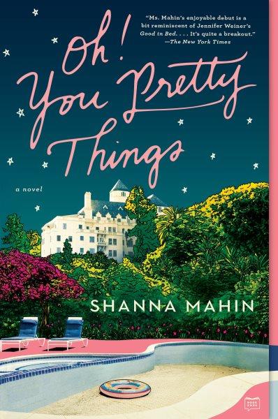Oh! you pretty things / Shanna Mahin.