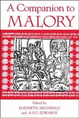 A companion to Malory / edited by Elizabeth Archibald and A.S.G. Edwards.