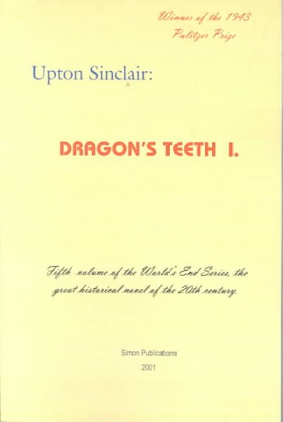 Dragon's teeth. I / Upton Sinclair.