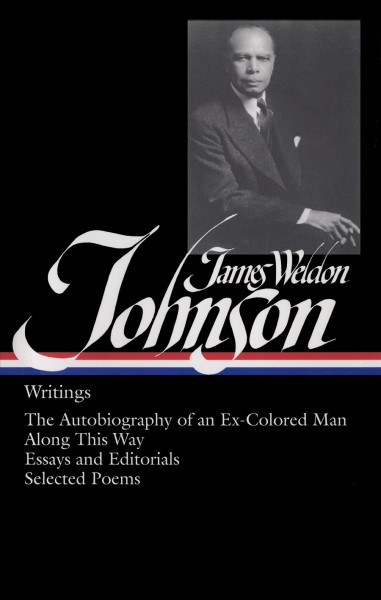Writings / James Weldon Johnson.